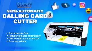 QUAFF SEMI-AUTOMATIC CALLING CARD CUTTER