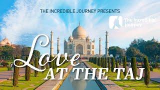 Taj Mahal: A Lesson in Love, Architecture, and History