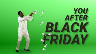 Get Rich On Black Friday!