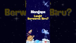 Langit berwarna biru | video edukasi | video pembelajaran