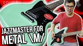 A Squier Jazzmaster Built for Metal?! And it's Green?! || Squier Contemporary Active Jazzmaster