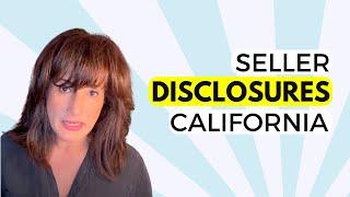 Avoid Legal Trouble! California Seller Disclosure Tips