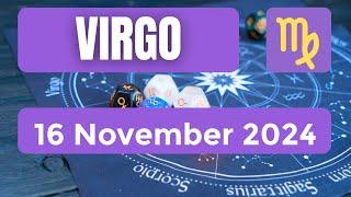 Virgo horoscope | Virgo Horoscope for Today 16 November 2024