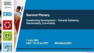 Second Plenary: EADI-ISS Conference 2021 Solidarity, Peace and Social Justice