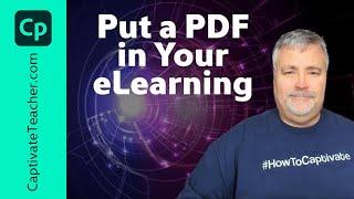 Put a PDF in Your Adobe Captivate Classic eLearning