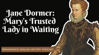 The Remarkable Life of Jane Dormer: Duchess of Feria and Defender of English Catholics