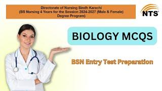 BSN Admission Entry Test Preparation I NTS BSN test Preparation I Biology MCQs