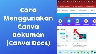 CARA MENGGUNAKAN CANVA DOCS