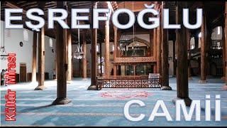 BEYŞEHİR / EŞREFOĞLU CAMİİ (40 Direkli Camii)  