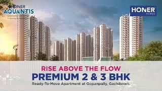 Honer Homes - Honer Aquantis 2/3 BHK Ready to Move Apartments in Gachibowli, Gopanpally.