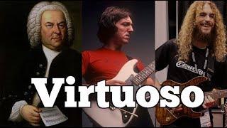 What Makes a Virtuoso?