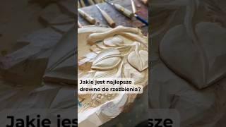 Jakie jest najlepsze drewno do rzeźbienia? #woodcarving #woodworking #snycerstwo #rzeźbienie