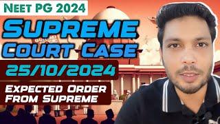 Neet pg 2024 Supreme Court hearing / when will neet pg 2024 counselling start?