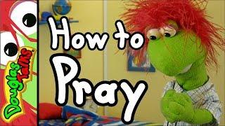 How to Pray