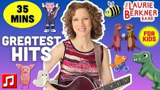 35 mins - "We Are The Dinosaurs" "Victor Vito" and Other Laurie Berkner Greatest Hits!