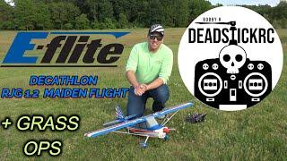 EFLITE DECATHLON RJG 1.2 BNF MAIDEN FLIGHT 3s & 4s PLUS GRASS OPS!