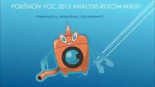 Pokemon VGC 2015 Analysis #1 Rotom Wash