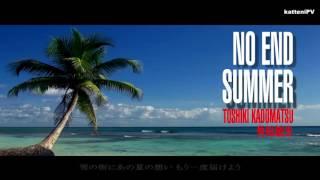 NO END SUMMER- 角松敏生 /   TOSHIKI KADOMATSU (Single Version)