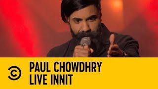 'We're Indians! We're Hairy B*stards!' | Paul Chowdhry Live Innit | Comedy Central UK