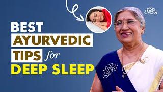 How To Get Good Sleep | Get Deep & Relaxing Sleep Naturally | Ayurvedic Tips - Say No To Pills