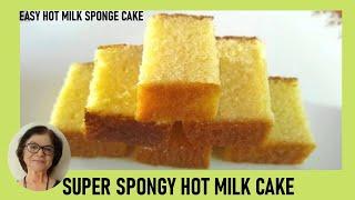 Super Spongy Hot Milk Cake / Easy Hot Milk Sponge Cake / Old-fashioned Recipe