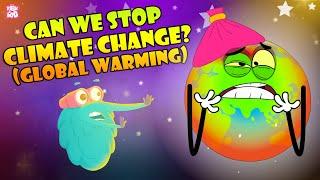 Can We Stop Climate Change? | Global Warming | The Dr Binocs Show | Peekaboo Kidz