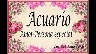 Acuario! Amor Persona especial! El temor a perderte es lo que genera un cambio en esta persona