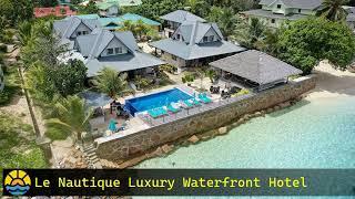 Le Nautique Luxury Waterfront Hotel #La-Digue #hotel #holiday