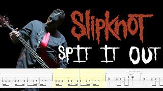 Slipknot - Spit It Out (Bass Tabs & PDF) By Chami's Bass