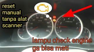 Reset manual lampu check engine tanpa alat scanner || deteksi kerusakan pada mesin -IBRA AUTO