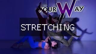 Stretching (Растяжка) YOUR WAY