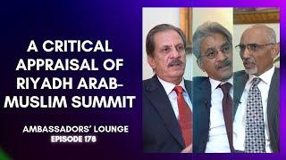 A critical appraisal of Riyadh Arab-Muslim Summit