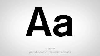 Basic English: How to Pronounce the Letter A