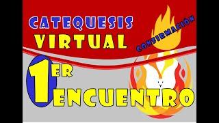 CATEQUESIS VIRTUAL - Confirmación: Encuentro #1: LLAMADOS A LA SANTIDAD