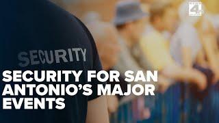 San Antonio bolsters security in preparation of MLK March, Final Four and Fiesta