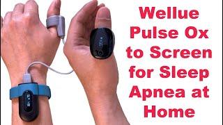 Wellue Smart Pulse Oximeters to Screen for Sleep Apnea (O2Ring and USleep)