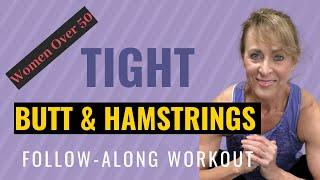 Butt and Hamstring Follow-Along Workout for Women Over 50