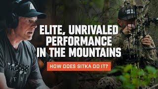 Elite, Unrivaled Performance in the Mountains | How Does Sitka Do it? | John Barklow