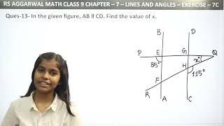 Q.10 and 13 Ex - 7C - Ch - 7 - Lines and Angles | RS Aggarwal Math class 9 | RN Glory