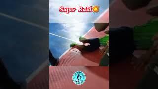  Super Raid  Star Raider  Mass Performance  Kabaddi Match Live  Sports #kabaddi #shorts #tamil