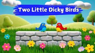 Two Little Dicky Birds | Oxbridge Kids TV Nursery Rhymes & Kids Learning Videos