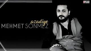 Mehmet Sönmez - Azadîye