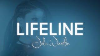 Lifeline - Julia Westlin (Lyric Video)