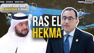 35 Billion Dollar Deal between UAE & EGYPT | RAS EL HIKMA | Khaleej Journal | #latestnews