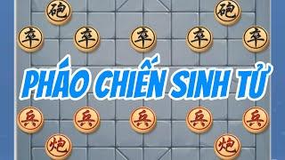 PHÁO CHIẾN SINH TỬ:  Trung Pháo Đối Đầu Sĩ Giác Pháo, Mỗi Nước Đi Ăn Miếng Trả Miếng Nghẹt Thở!