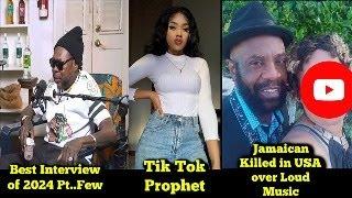 Jamaican Killed in USA Over Loud Music / Kartel Epic Interview Pt few / Tik Tok Prophet and More