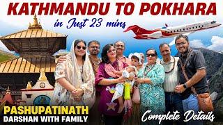 Finally Pashupatinath Ji ke Darshan kar liye Family ke Sath | Kathmandu to Pokhara Flight Journey