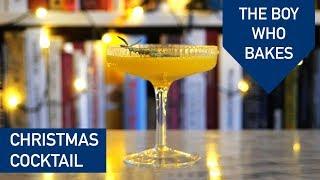 Christmas Cocktail - The Boy Who Bakes