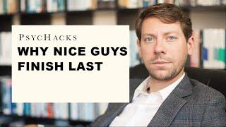 Why NICE GUYS finish LAST, or: why women love jerks