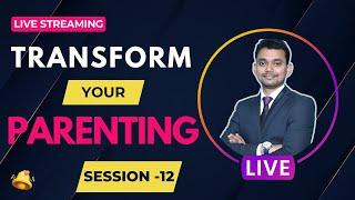 Parenting Live Session -12